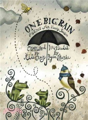 One Big Rain ─ Poems for Every Season