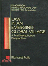 Law in an Emerging Global Village—A Post-Westphalian Perspective