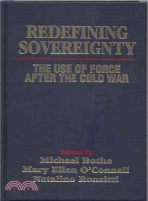 Redefining Sovereignty ─ The Use Of Force After The Cold War