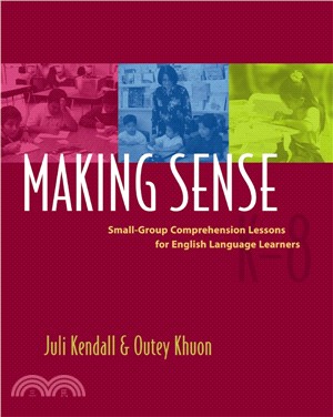 Making Sense: Small-Group Comprehension Lessons For English Language Learners