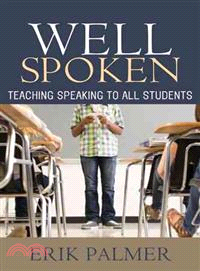 Well Spoken ─ Teaching Speaking to All Students