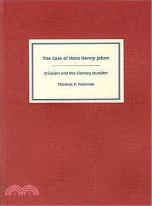 The Case of Hans Henny Jahnn ― Criticism and the Literary Outsider
