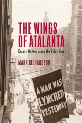 The Wings of Atalanta ― Essays Written Along the Color Line