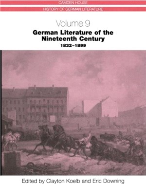 German Literature of the Nineteenth Century, 1832-1899