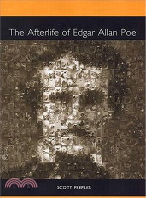 The Afterlife of Edgar Allan Poe