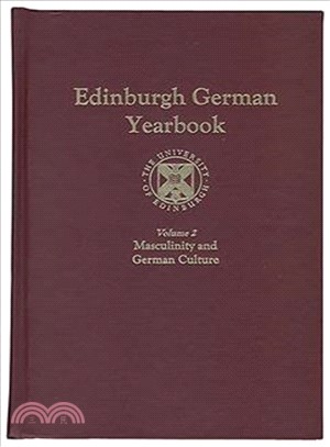Edinburgh German Yearbook ― Masculinities in German Culture