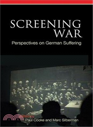 Screening War: Perspectives on German Suffering