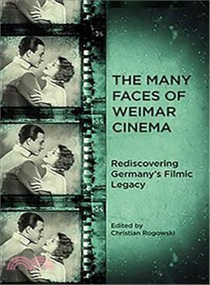 The Many Faces of Weimar Cinema — Rediscovering Germany's Filmic Legacy