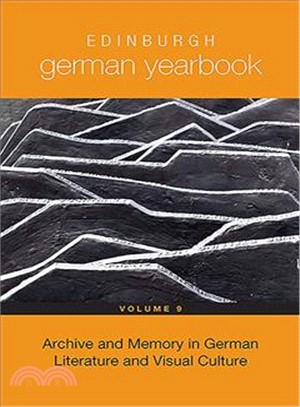 Archive and Memory in German Language And Visual Culture