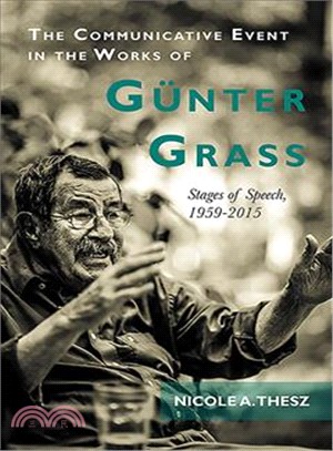 The Communicative Event in the Works of Gunter Grass ― Stages of Speech 1959-2015