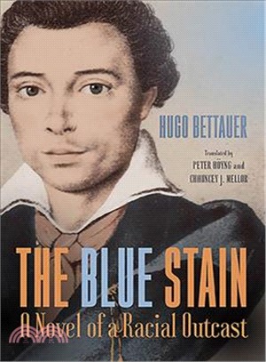 The Blue Stain ─ A Novel of a Racial Outcast