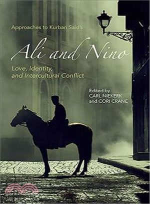 Approaches to Kurban Said's Ali and Nino ─ Love, Identity, and Intercultural Conflict