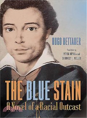 The Blue Stain ― A Novel of a Racial Outcast