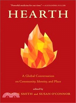 Hearth ― A Global Conversation on Identity, Community, and Place