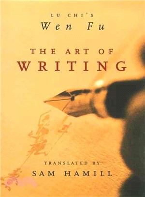 The Art of Writing—Lu Chi's Wen Fu