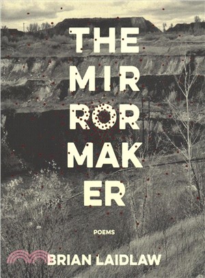 The Mirrormaker ― Poems