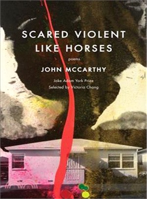 Scared Violent Like Horses ― Poems