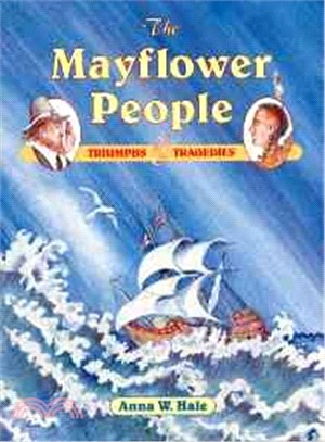 The Mayflower People ― Triumphs and Tragedies