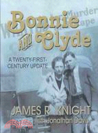 Bonnie and Clyde: A Twenty-First-Century Update