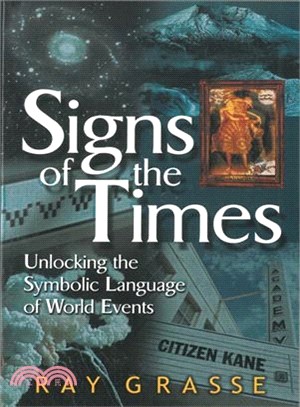 Signs of the Times ― Unlocking the Symbolic Language of World Events