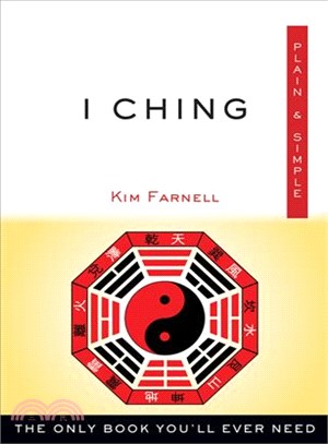 I Ching ─ The Only Book You'll Ever Need