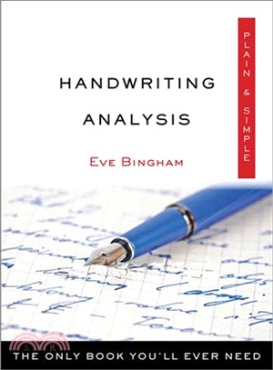 Handwriting Analysis Plain & Simple ― The Only Book You'll Ever Need
