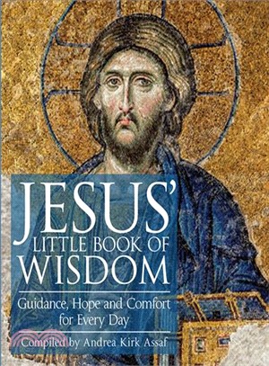 Jesus' Little Book of Wisdom ─ Guidance, Hope, and Comfort for Every Day
