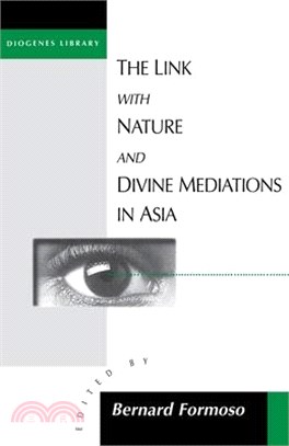 The Link With Nature and Divine Mediations in Asia