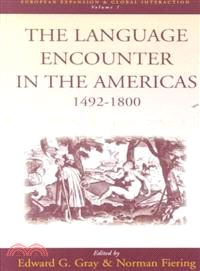 The Language Encounter in the Americas, 1492-1800 ― A Collection of Essays