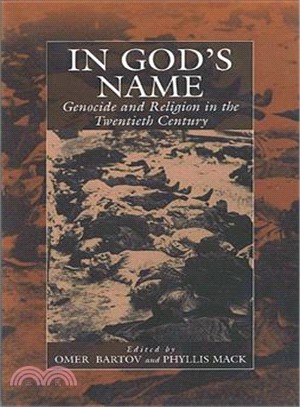 In God's Name ― Genocide and Religion in the Twentieth Century