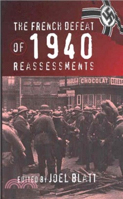 The French Defeat of 1940：Reassessments