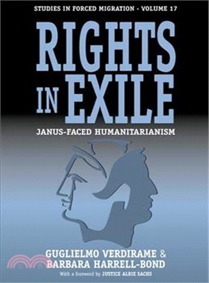 Rights In Exile ― Janus-faced Humanitarianism