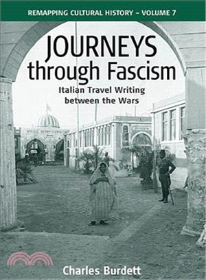 Journeys Through Fascism