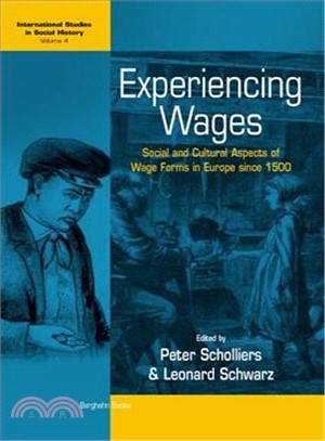 Experiencing Wages ― Social and Cultural Aspects of Wage Forms in Europe Since 1500
