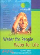 Water for People, Water for Life: The United Nations World Water Development Report