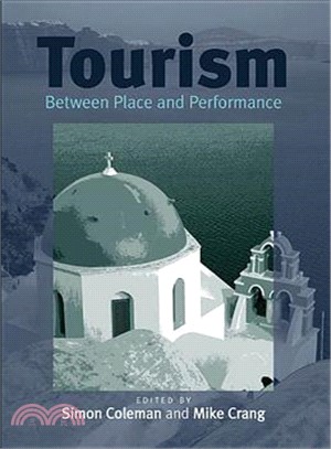 Tourism—Between Place and Performance