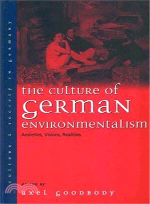 The Culture of German Environmentalism