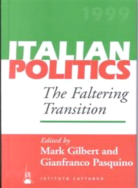 Italian Politics—The Faltering Transition