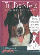 The Dog's Bark: Simple Truths from Wise Pet