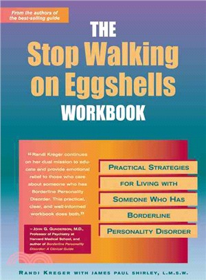 The Stop Walking on Eggshells Workbook ─ Practical Strategies for Living With Someone Who Has Borderline Personality Disorder