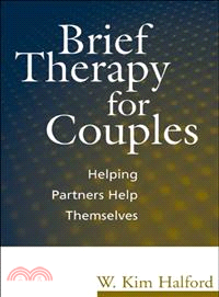 Brief Therapy for Couples ― Helping Partners Help Themselves