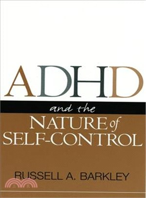 Adhd and the Nature of Self-Control