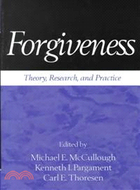 Forgiveness—Theory, Research, and Practice