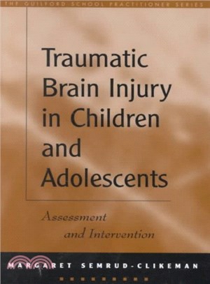 Traumatic Brain Injury in Children and Adolescents ― Assessment and Intervention