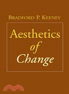 Aesthetics of Change