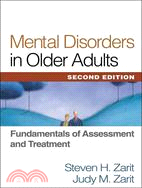 Mental Disorders in Older Adults: Fundamentals of Assessment And Treatment