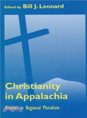 Christianity in Appalachia ─ Profiles in Regional Pluralism