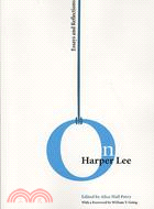 On Harper Lee ─ Essays and Reflections