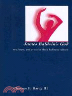 James Baldwin's God ─ Sex, Hope, and Crisis in Black Holiness Culture