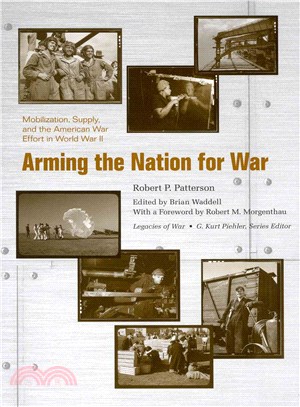 Arming the Nation for War ─ Mobilization, Supply, and the American War Effort in World War II